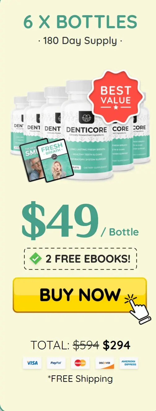 DentiCore - 6 Bottles